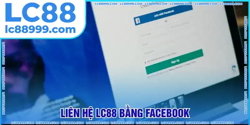 Liên hệ LC88 thông qua Faccebook Liên hệ LC88 thông qua Faccebook
