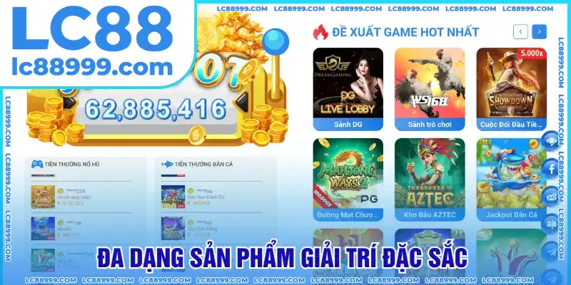 Nhiều sản phẩm giải trí uy tín từ LC88