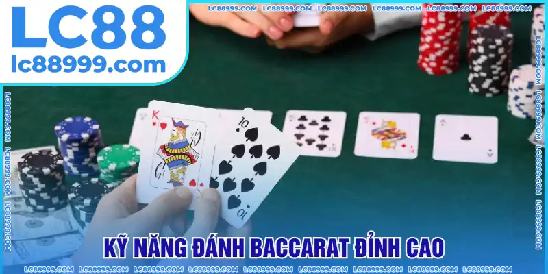 Tích lũy kỹ năng chơi Baccarat LC88 cực hay Tích lũy kỹ năng chơi Baccarat LC88 cực hay